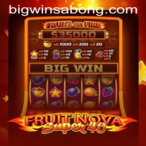 Exploring FruitNovaSuper40 and the Thrill of BigWin Sabong